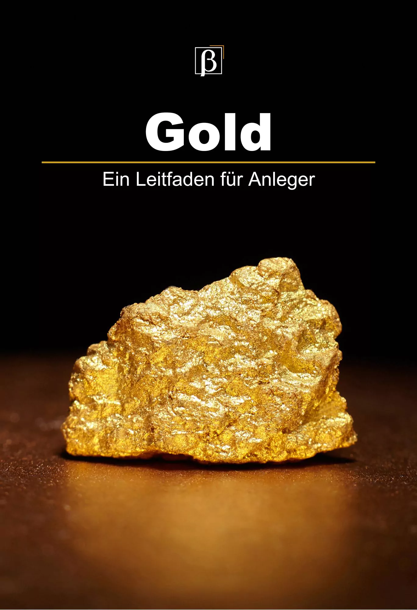 Gold – ein Leitfaden für Anleger