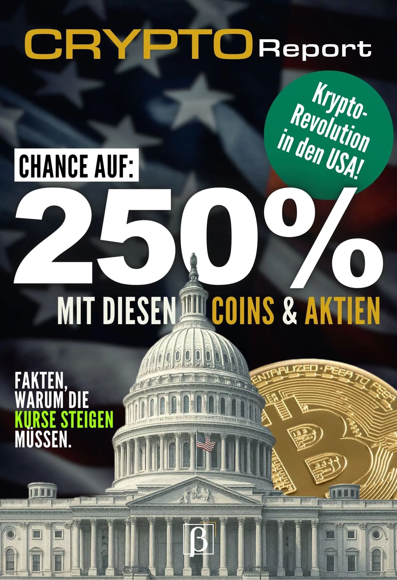 Crypto-Report – die 250%-Chance