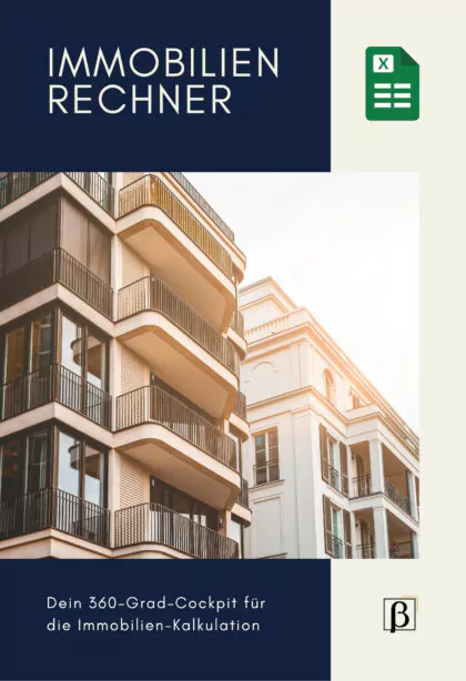 Beating Beta Immobilien-Rechner (Excel–Tool)