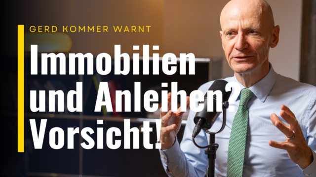 Darum warnt Kommer vor Anleihen und Immobilien + so investiert der ETF-Papst konkret